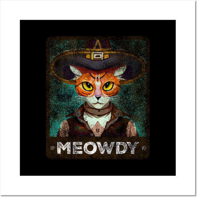 Meowdy Cowboy Meme Cat Wall Art by Rishirt